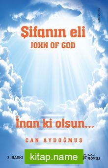 John Of God – Şifanın Eli