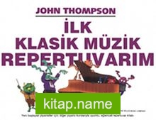 John Thompson İlk Klasik Müzik Repertuvarım