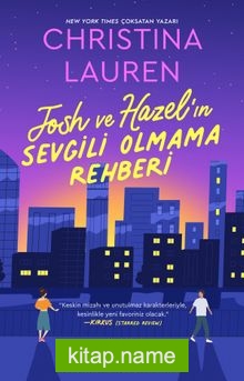 Josh ve Hazel’ın Sevgili Olmama Rehberi