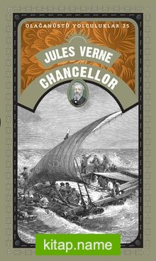 Jules Verne Chancellor / Olağanüstü Yolculuklar 25
