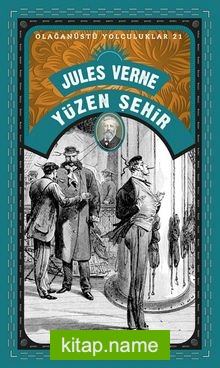 Jules Verne Yüzen Şehir / Olağanüstü Yolculuklar 16