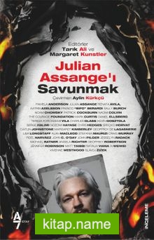 Julian Assange’ı Savunmak