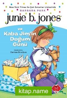 Junie B. Jones ve Kaba Jim’in Doğum Günü