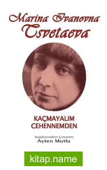 Kaçmayalım Cehennemden