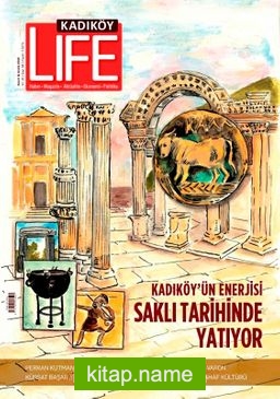 Kadıköy Life Yaşam Kültürü Dergisi 84. Sayı