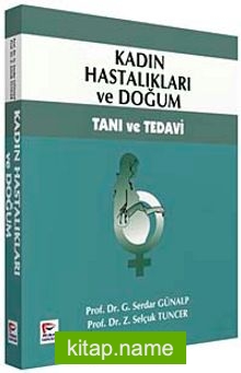 Kadın Hastalıkları ve Doğum  Tanı ve Tedavi