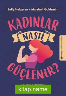 Kadınlar Nasıl Güçlenir