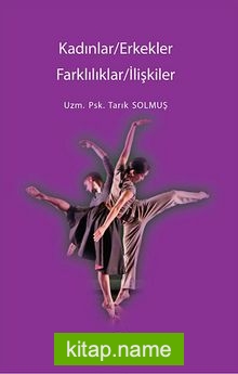 Kadınlar/Erkekler – Farklılıklar/İlişkiler