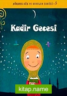 Kadir Gecesi / Mübarek Gün ve Geceler Serisi 5