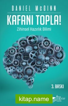 Kafanı Topla  Zihinsel Hazırlık Bilimi