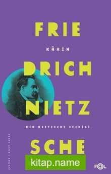 Kahin  Bir Nietzsche Seçkisi
