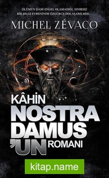 Kahin Nostradamus’un Romanı (Ciltli)