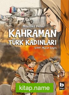 Kahraman Türk Kadınları