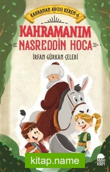 Kahramanım Nasreddin Hoca / Kahraman Avcısı Kerem 6