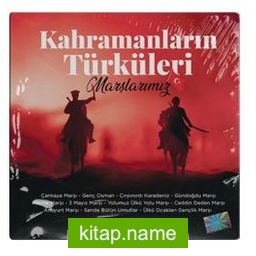 Kahramanların Türküleri Marşlarımız – CD