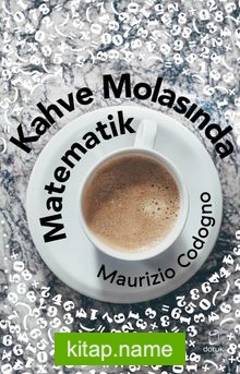 Kahve Molasında Matematik