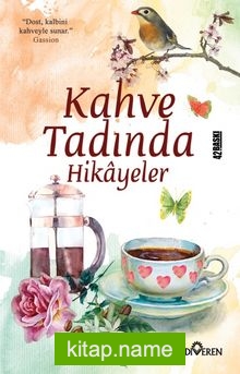 Kahve Tadında Hikayeler