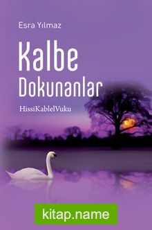 Kalbe Dokunanlar