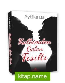 Kalbimden Gelen Fısıltı