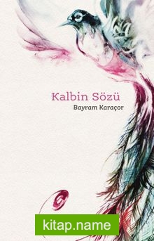 Kalbin Sözü