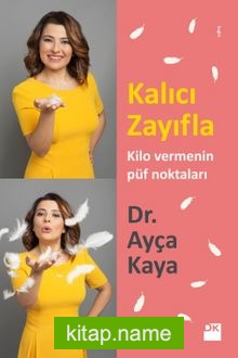 Kalıcı Zayıfla Kilo Vermenin Püf Noktaları