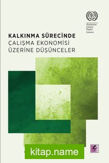 Kalkınma Sürecinde Çalışma Ekonomisi Üzerine Düşünceler