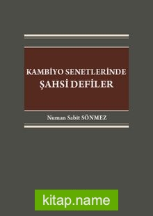 Kambiyo Senetlerinde Şahsi Defiler