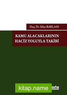 Kamu Alacaklarının Haciz Yoluyla Takibi