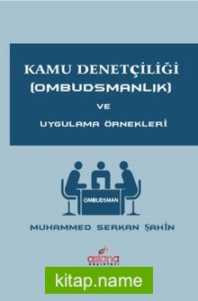 Kamu Denetçiliği (Ombudsmanlık) ve Uygulama Örnekleri