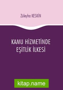 Kamu Hizmetlerinde Eşitlik İlkesi