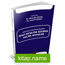 Kamu Mali Yönetimi Kapsamında Mali Denetim Üzerine Seçme Konular