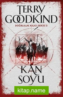 Kan Soyu – Kısım 1 / Doğruluk Kılıcı Serisi 3