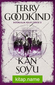 Kan Soyu – Kısım 2 / Doğruluk Kılıcı Serisi 3