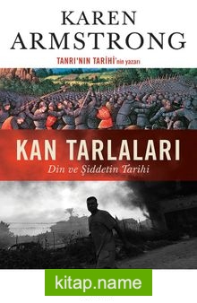 Kan Tarlaları  Din ve Şiddetin Tarihi