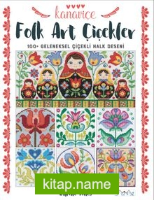 Kanaviçe Folk Art Çiçekler  100+ Geleneksel Çiçekli Halk Deseni