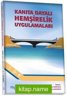 Kanıta Dayalı Hemşirelik Uygulamaları