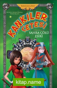 Kankiler Çetesi / Sahra Çölü Esiri