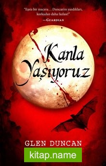 Kanla Yaşıyoruz