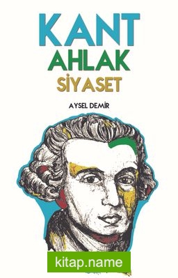 Kant Ahlak Siyaset