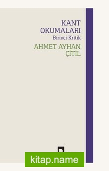 Kant Okumaları Birinci Kritik