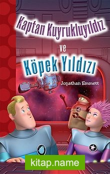 Kaptan Kuyrukluyıldız ve Köpek Yıldızı