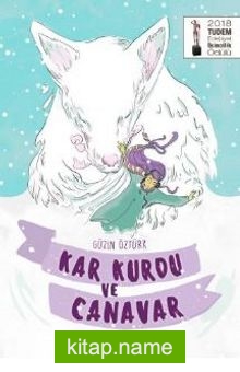 Kar Kurdu ve Canavar