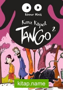 Kara Köpek Tango 2