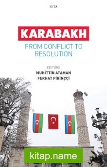 Karabakh : From Conflict To Resolution
