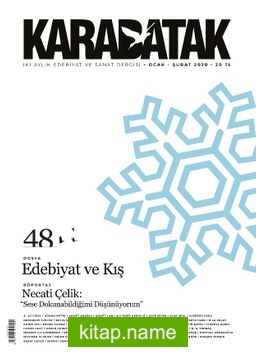 Karabatak İki Aylık Edebiyat ve Sanat Dergisi Sayı: 48 Ocak-Şubat 2020