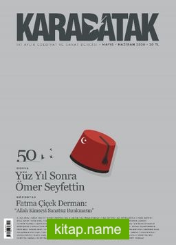 Karabatak İki Aylık Edebiyat ve Sanat Dergisi Sayı:50 Mayıs-Haziran 2020