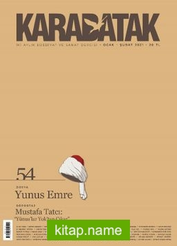 Karabatak İki Aylık Edebiyat ve Sanat Dergisi Sayı:54 Ocak-Şubat 2021
