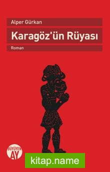 Karagöz’ün Rüyası