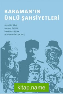 Karaman’ın Ünlü Şahsiyetleri