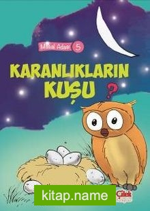 Karanlıkların Kuşu / Masal Adası 5